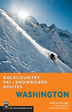 Backcountry Ski & Snowboard Routes: Washington