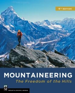 Mountaineering: Freedom Of The Hills, 9th Edition
