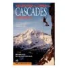 Selected Climbs In The Cascades Volume 2: Alpine Routes, Sport Climbs, & Crag Climbs -Feathered Friends Shop mountaineers books selected climbs in the cascades volume 1 2nd edition 8c7ca916 a4bf 4ce5 9837 73b36a9b3aa3