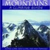 Olympic Mountains: A Climbing Guide -Feathered Friends Shop olympic mountains a climbing guide